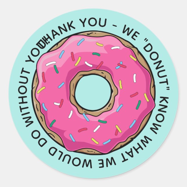 DONUT danke Ihnen Lehrer Runder Aufkleber (Vorderseite)