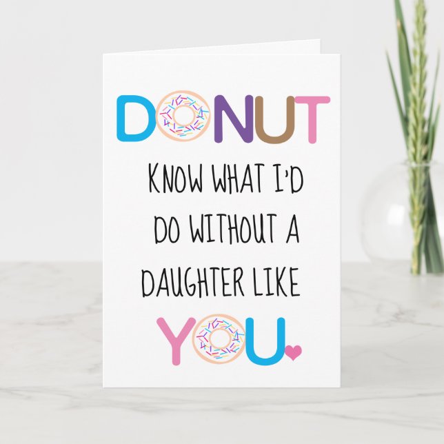 Donut Daughter Valentinstag Karte (Vorderseite)