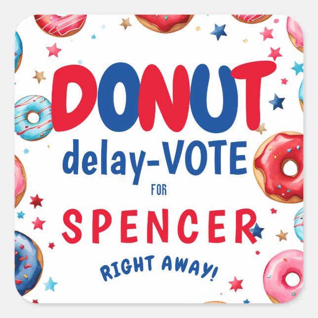 Donut Delay: Abstimmung" Wahl farbig blau & rot Quadratischer Aufkleber (Vorderseite)