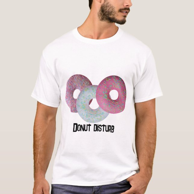 Donut Disturb! T-Shirt (Vorderseite)