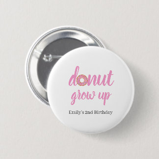 Donut Grow Up 2. Geburtstag Button