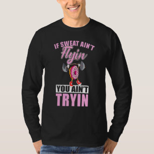 Donut-Hantel-Gewichtheber-Workout-Gym-Fitness-Co T-Shirt