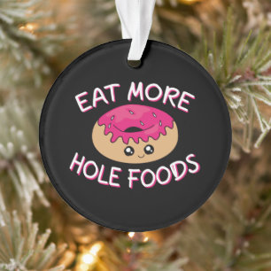 Donut Lover Pun - Essen Sie mehr gestohlene Lebens Ornament