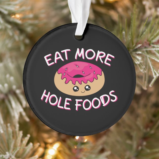 Donut Lover Pun - Essen Sie mehr gestohlene Lebens Ornament (Baum)