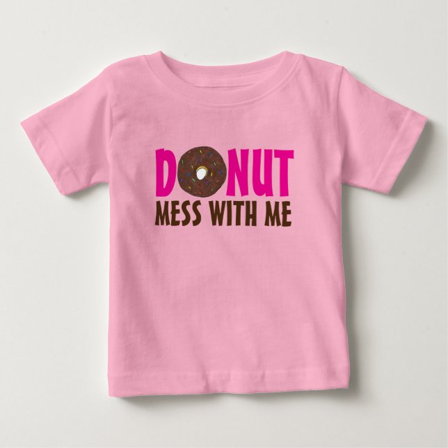 Donut Mess mit mir Schokolade Doughnut Feinschmeck Baby T-shirt (Vorderseite)