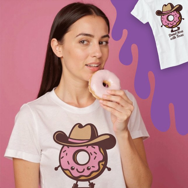 Donut Mess mit Texas Niedlichem Shirt (Donut Mess with Texas Cute Shirt)