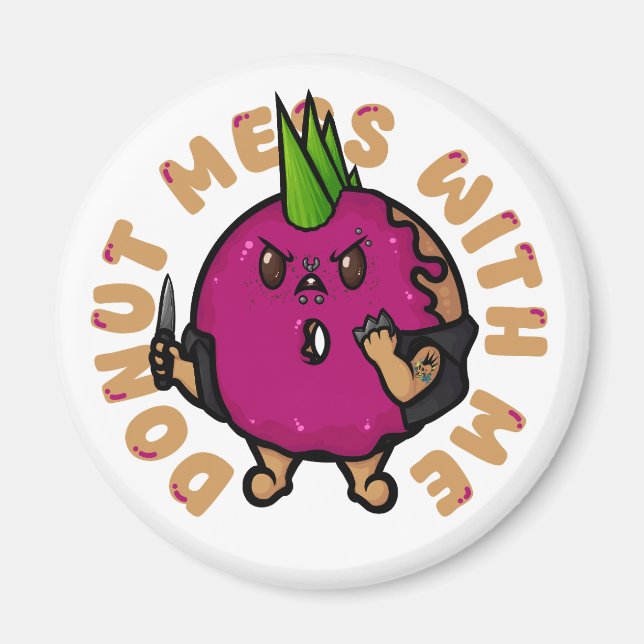Donut mich mit mir magnet (Vorne)
