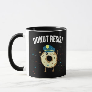 Donut Resist Meme Funny Police Officer Unterstützu Tasse