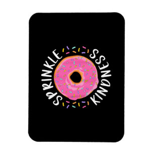Donut Sprinkle Kindness Funny Girls - Frauen Dough Magnet