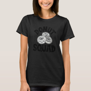 Donut Squad Doughnut Für Männer Frauen Snack 6 T-Shirt