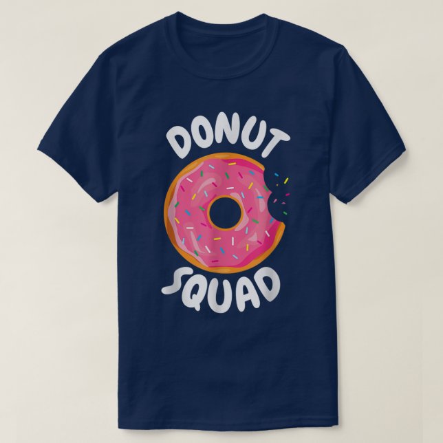 Donut squad  Funny Donut I Donut Lover  T-Shirt (Design vorne)