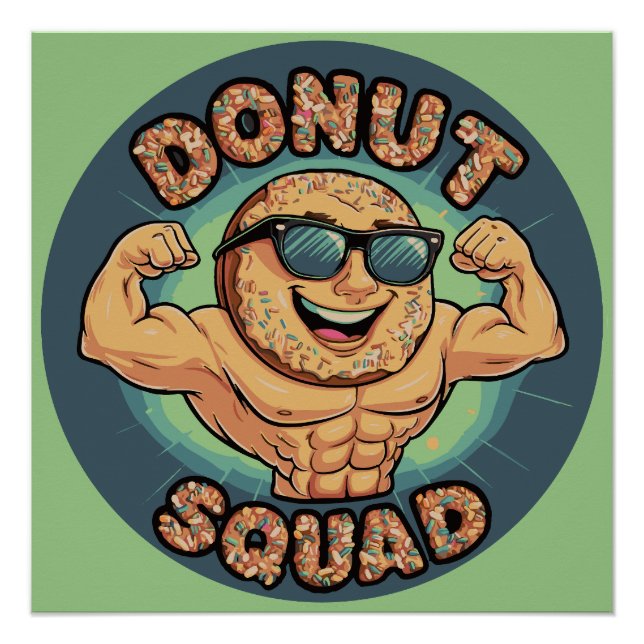 Donut Squad - Muskeln und Glaze Poster (Vorderseite)