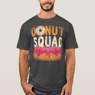 Donut Squad Süßigkeiten Doughnut Food Snacks Funny T-Shirt
