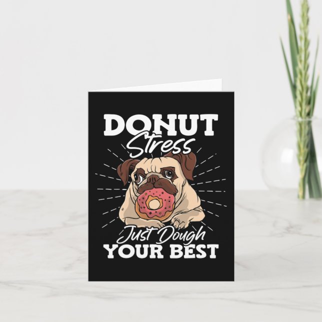 Donut Stress einfach Dough Your Best Stress Awaren Karte (Vorderseite)