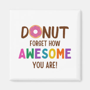 DONUT VERGISSE WIE TOLL DU BIST MAGNET