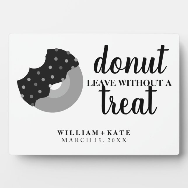 Donut Verlassen ohne Leckerei Gastgeschenk Hochzei Fotoplatte (Vorderseite)
