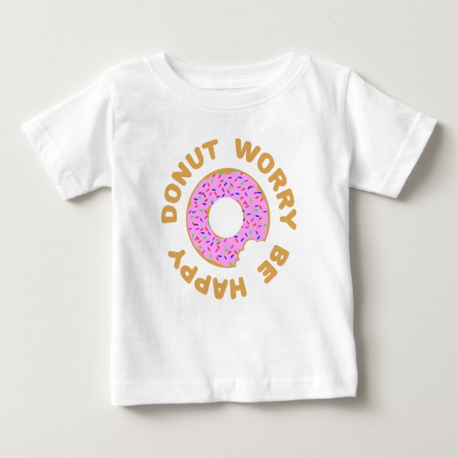 Donut Worry Be Happy Baby T-shirt (Vorderseite)