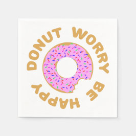 Donut Worry Be Happy Serviette