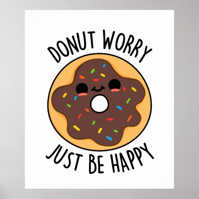 Donut Worry einfach glücklich lustigen Donut Pub Poster (Vorne)