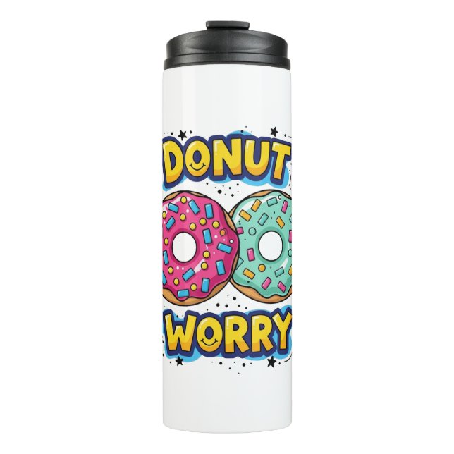 Donut Worry Thermotasse Thermosbecher (Vorderseite)