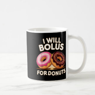 Donutliebhaber Diabetiker Humor Wird Bolus Für Don Kaffeetasse