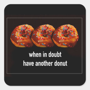 Donuts Haben Einen Weiteren Biss Lustiger Text Auf Quadratischer Aufkleber