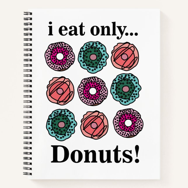 Donuts Ich esse nur Donuts Restaurant Notizbuch (Vorderseite)
