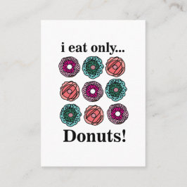 Donuts Ich esse nur Donuts Visitenkarte