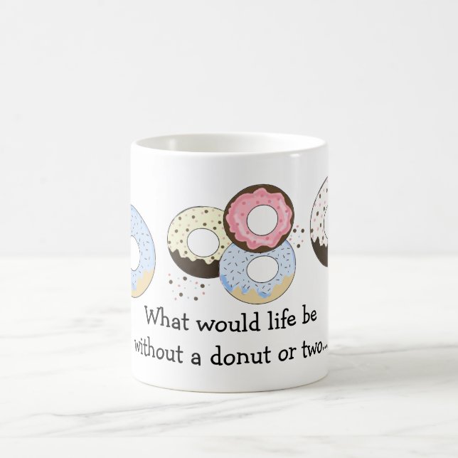 Donuts mit süßen Sprüchen Kaffeetasse (Mittel)