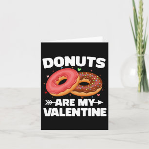 Donuts sind meine Valentine Niedliche Donut Liebha Karte