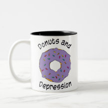 Donuts und Depression Tasse