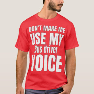 Donx27t lässt mich meine Stimme benutzen T-Shirt