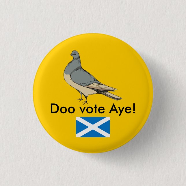 Doo Abstimmungs-ja Schottland-Taube Pinback Button (Vorderseite)
