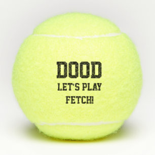 "Dood ließ uns Reichweite-spielen" Tennisbälle