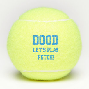 "Dood ließ uns Reichweite-spielen" Tennisbälle
