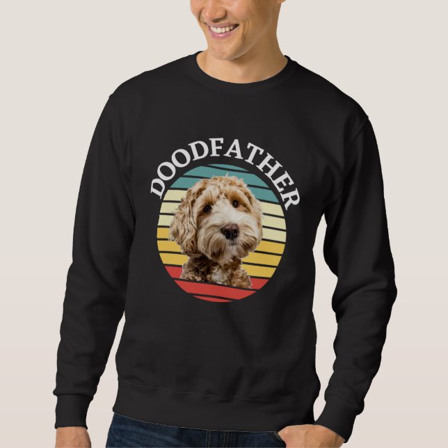 Doodfather Goldendoodle Labradoodle  for doodle da Sweatshirt (Vorderseite)