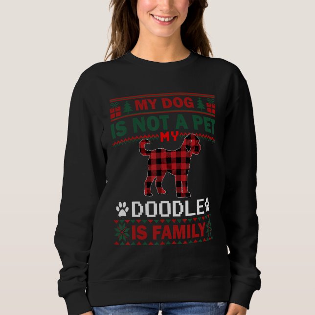 Doodle Dog Owners Matching Pajama Family Dog Ugly  Sweatshirt (Vorderseite)