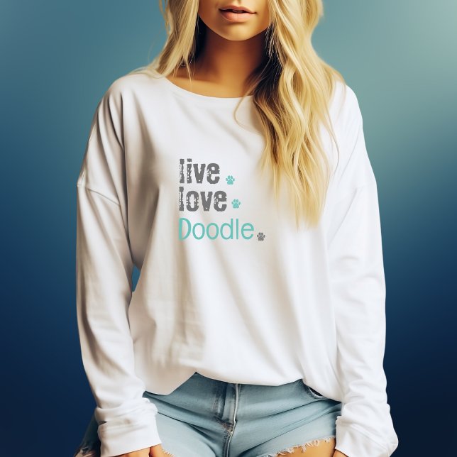 Doodle Mama Live Liebe Langschläfer T - Shirt (Doodle moms will adore relaxing in this oversized long-sleeve shirt that can also be customized!)