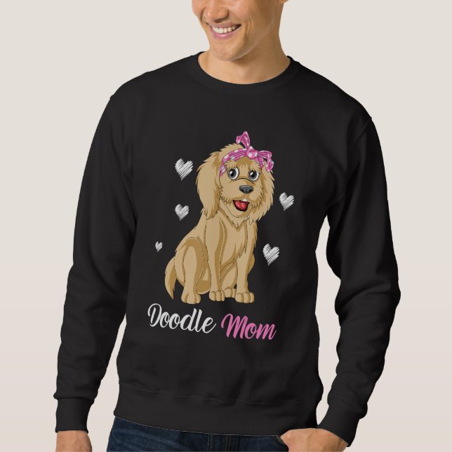 Doodle Mom Funny And Cute Goldendoodle For Mom Mot Sweatshirt (Vorderseite)