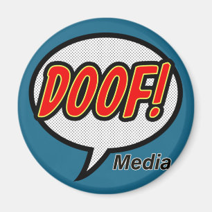 Doof ! Aimant de médias