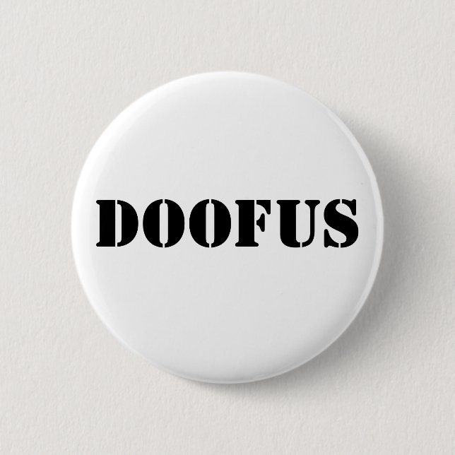 Doofus Button (Vorderseite)