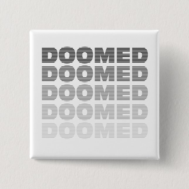 Doomed Throw Button (Vorderseite)