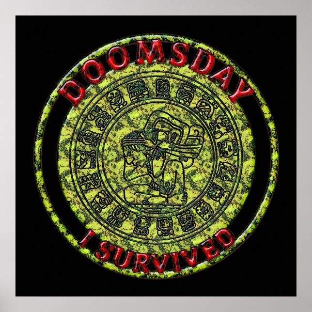 Doomsday - I survived Maya Prophecy Poster (Vorne)