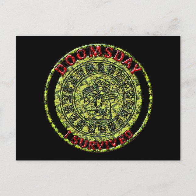 Doomsday - I survived Maya Prophecy Postkarte (Vorderseite)