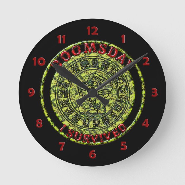 Doomsday - I survived Maya Prophecy Runde Wanduhr (Vorderseite)