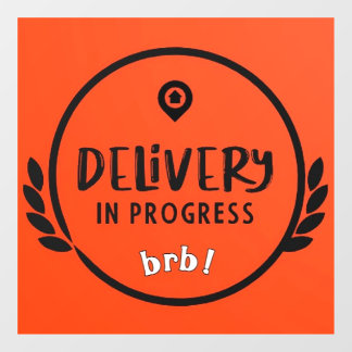 Door Dash Gig Driver Delivery in Progress Sign Fensteraufkleber