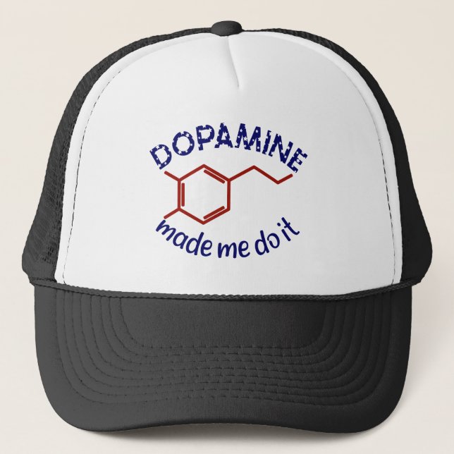 Dopamine Made Me Do It! Funny ADHD impulsive Truckerkappe (Vorderseite)