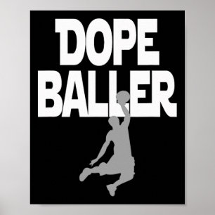 Dope Baller Basketball . I Liebe Basketball Perfek Poster