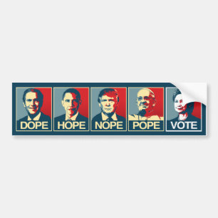 Dope Hope Hope Nope Pope Vote Hillary Clinton - Li Autoaufkleber