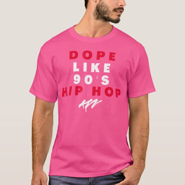 Dope like 90's Hip Hop Funky Urban Graffiti T-Shirt (Vorderseite)
